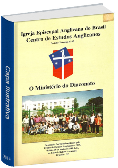 O Ministério do Diaconato – Partilha Teológica Nº. 07